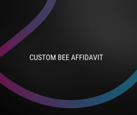 CUSTOM BEE AFFIDAVIT