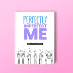 Perfectly Imperfect Me Story Book