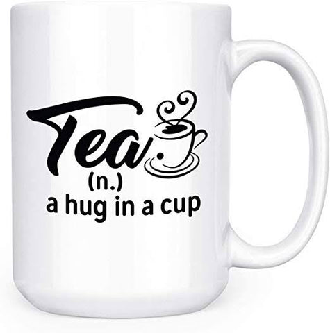 Tea, (n.)Hug in a Mug